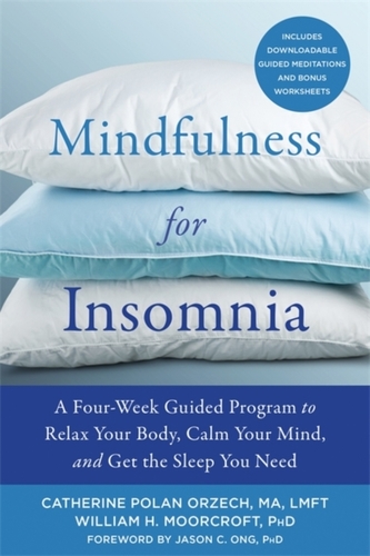 Mindfulness for Insomnia Mindfulness for Insomnia