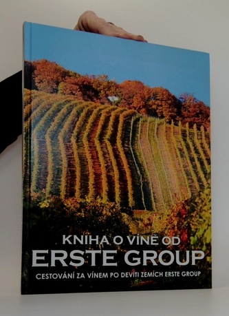 Kniha o víně od Erste Group - cestování za vínem po devíti zemíc