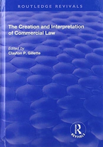 The Creation and Interpretation of Commercial Law