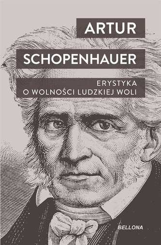 Erystyka. O wolności ludzkiej woli Erystyka. O wolności ludzkiej woli