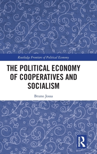 The Political Economy of Cooperatives and Socialism