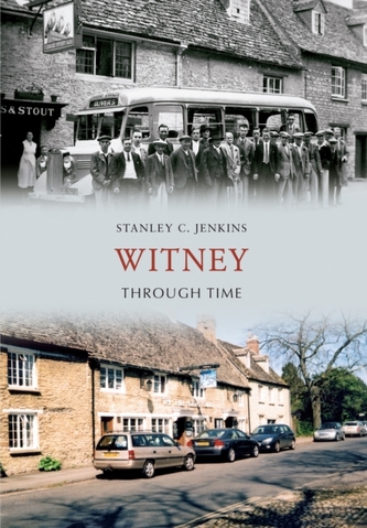 Witney Through Time Witney Through Time