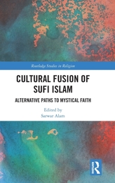 Cultural Fusion of Sufi Islam