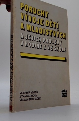 Poruchy vývoje dětí a mladistvých