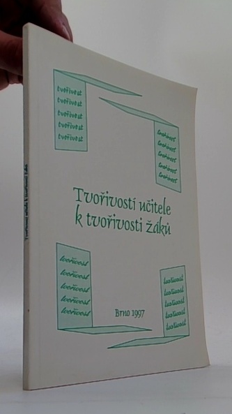 Tvořivostí učitele k tvořivosti žáků