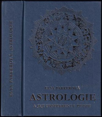 Astrologie a její upotřebení v životě