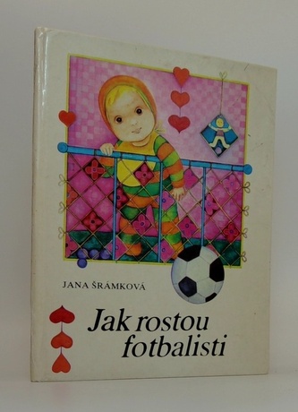 Jak rostou fotbalosti