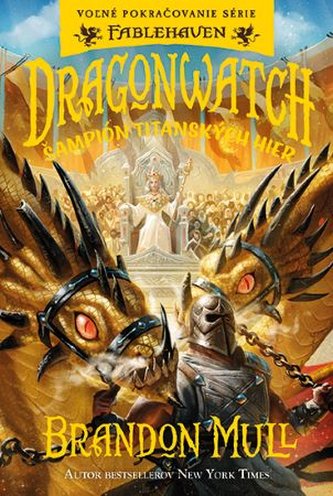 Dragonwatch - Šampión Titanských hier (4.diel) Dragonwatch - Šampión Titanských hier (4.diel)