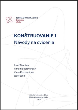 KONŠTRUOVANIE 1. NÁVODY NA CVIČENIA