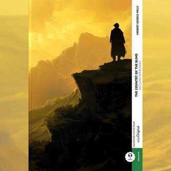 The Country of the Blind / Das Land der Blinden (Buch + Audio-Online) - Kommentierte zweisprachige Ausgabe Englisch-Deutsch