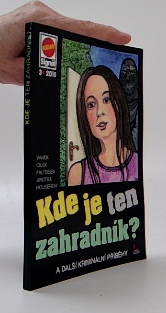 Kde je ten zahradník?