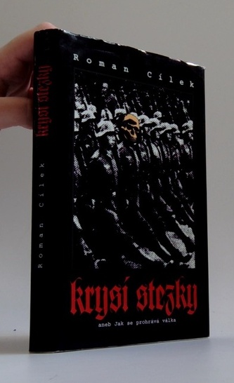 Krysí stezky: aneb Jak se prohrává válka