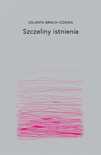 Szczeliny istnienia Szczeliny istnienia