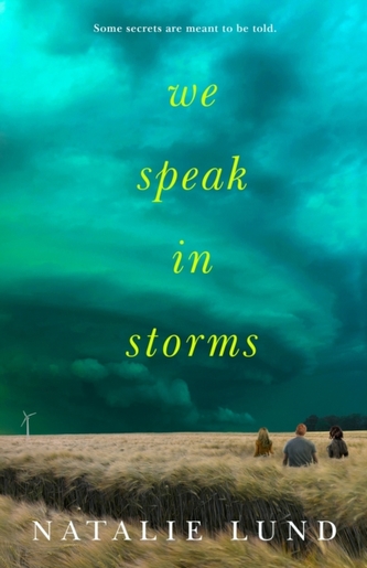 We Speak in Storms We Speak in Storms
