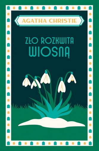 Zło rozkwita wiosną Zło rozkwita wiosną