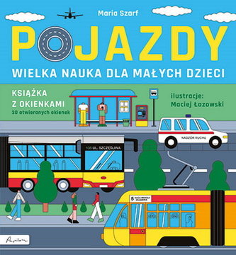 Pojazdy Wielka nauka dla małych dzieci Książka z okienkami