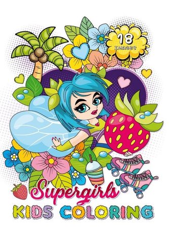 Kolorowanka A4 18 obrazków Super dziewczyny Kolorowanka A4 18 obrazków Super dziewczyny