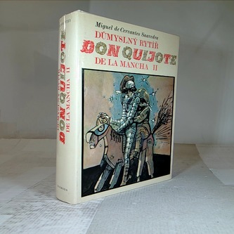 Důmyslný rytíř Don Quijote de la Mancha II díl