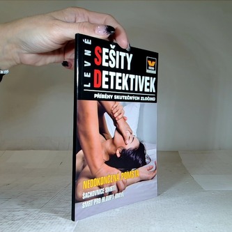 Levné sešity detektivek: Nedokončená pomsta, Šachovnice smrti, Smrt pro hloupý omyl Levné sešity detektivek: Nedokončená pomsta, Šachovnice smrti, Smrt pro hloupý omyl