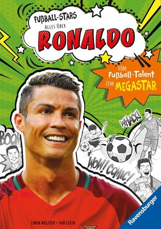 Fußball-Stars - Alles über Ronaldo. Vom Fußball-Talent zum Megastar (Erstlesebuch ab 7 Jahren)