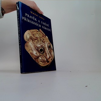 Edice Umění světa: Pravěk a umění přírodních národů