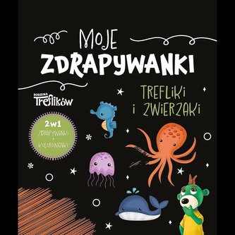 Moje zdrapywanki. Trefliki i zwierzaki Moje zdrapywanki. Trefliki i zwierzaki
