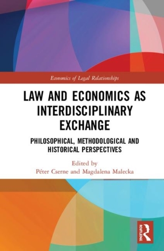 Law and Economics as Interdisciplinary Exchange Law and Economics as Interdisciplinary Exchange