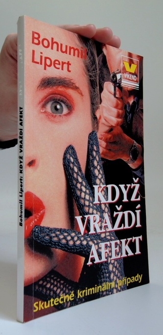 Když vraždí afekt