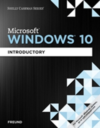 Shelly Cashman Series (R) Microsoft (R) Windows 10