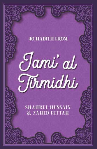 40 Hadith from Jami' Al Tirmidhi