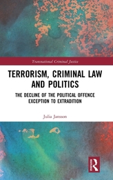 Terrorism, Criminal Law and Politics