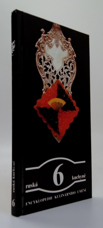 Encyklopedie kulinárního umění 6: Ruská kuchyně