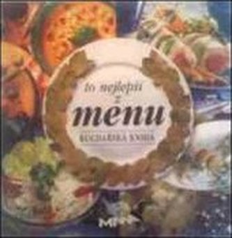 To nejlepší z Menu: Kuchařská kniha