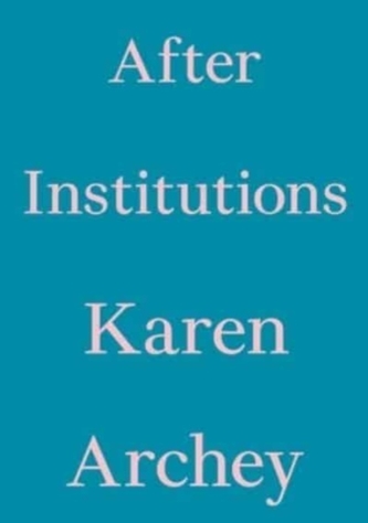 After Institutions