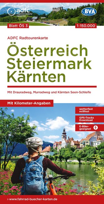 ADFC-Radtourenkarte ÖS3 Österreich Steiermark Kärnten 1:150:000, reiß- und wetterfest, E-Bike geeignet, GPS-Tracks Download, mit
