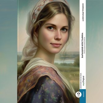 Baryschnya-krestyanka / Fräulein Bäuerin (Buch + Audio-Online) - Frank-Lesemethode - Kommentierte zweisprachige Ausgabe Russisch