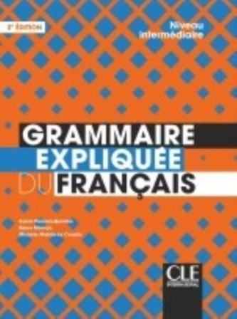 Grammaire expliquee du francais