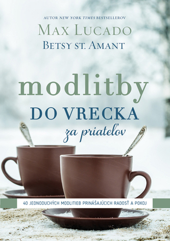Modlitby do vrecka za priateľov Modlitby do vrecka za priateľov