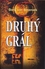 Druhý Grál Druhý Grál