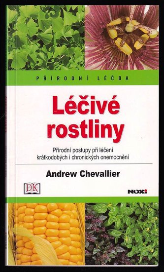 Léčivé rostliny-Přírodní léčba
