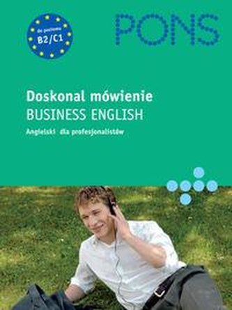 Doskonal mówienie. Business English PONS