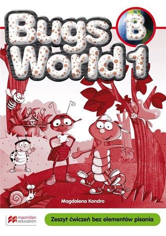 Bugs World 1 Ćwiczenia (B) bez pisania do wersji wieloletniej PB wyd. 2015