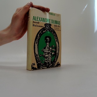 Josef Balsamo Paměti lékařovy III - IV