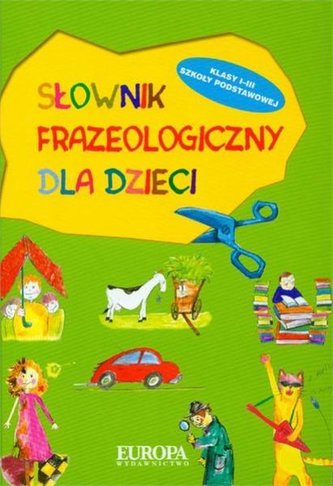 Słownik frazeologiczny dla dzieci