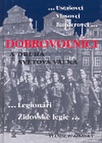 Dobrovolníci a druhá světová válka