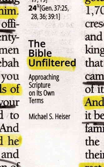 The Bible Unfiltered The Bible Unfiltered
