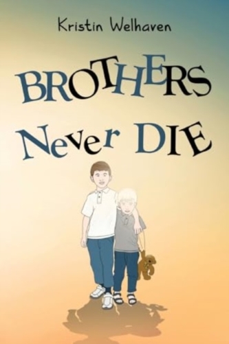 Brothers never die Brothers never die