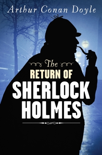 The Return of Sherlock Holmes (Dyslexic Specialist edition)