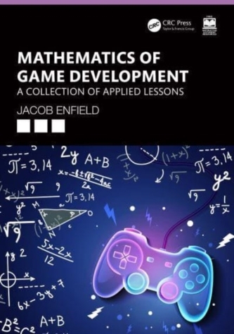 Mathematics of Game Development Mathematics of Game Development