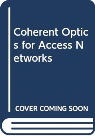 Coherent Optics for Access Networks